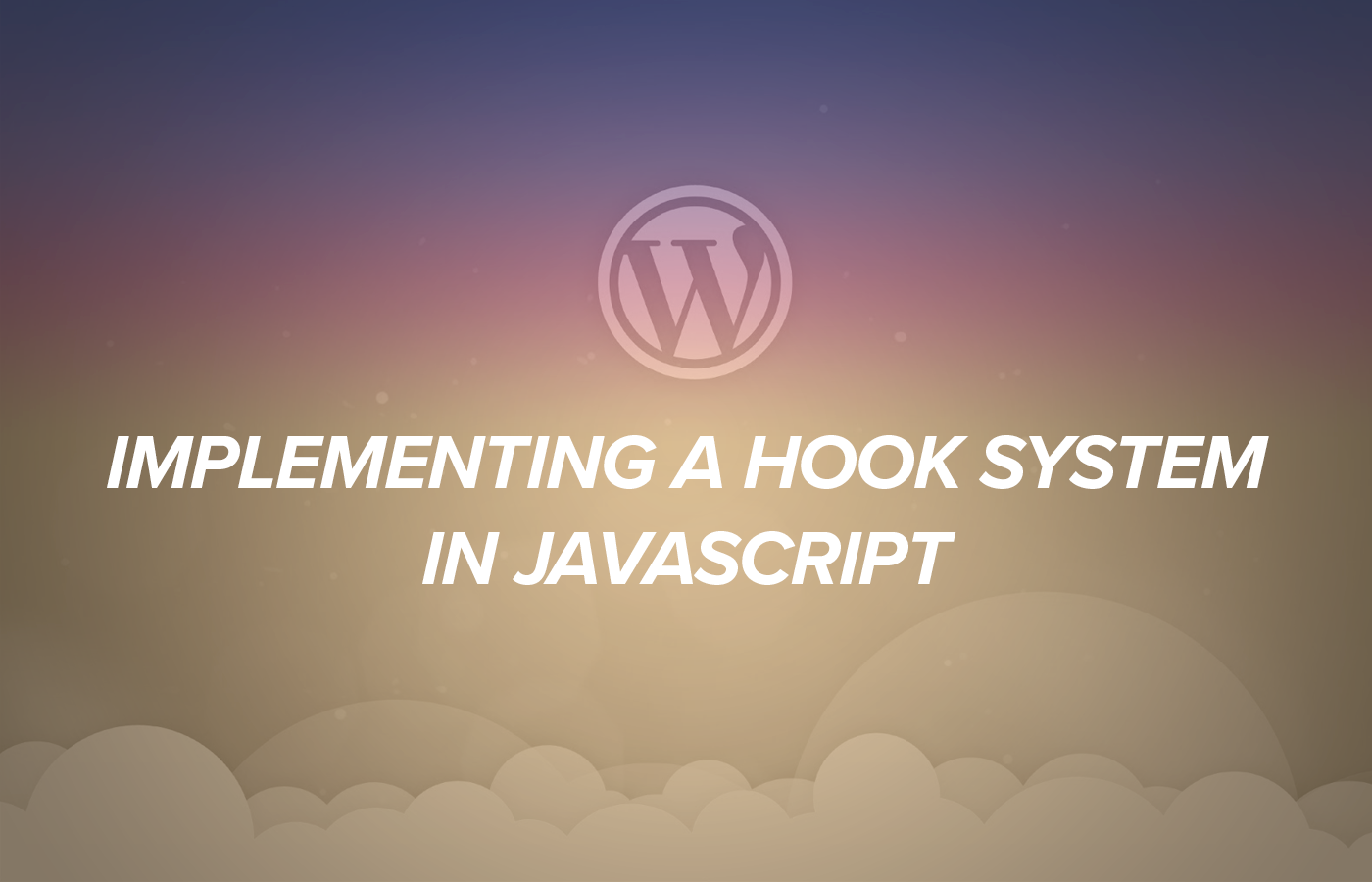 Implementing a Hook System in JavaScript: A Guide for Developers