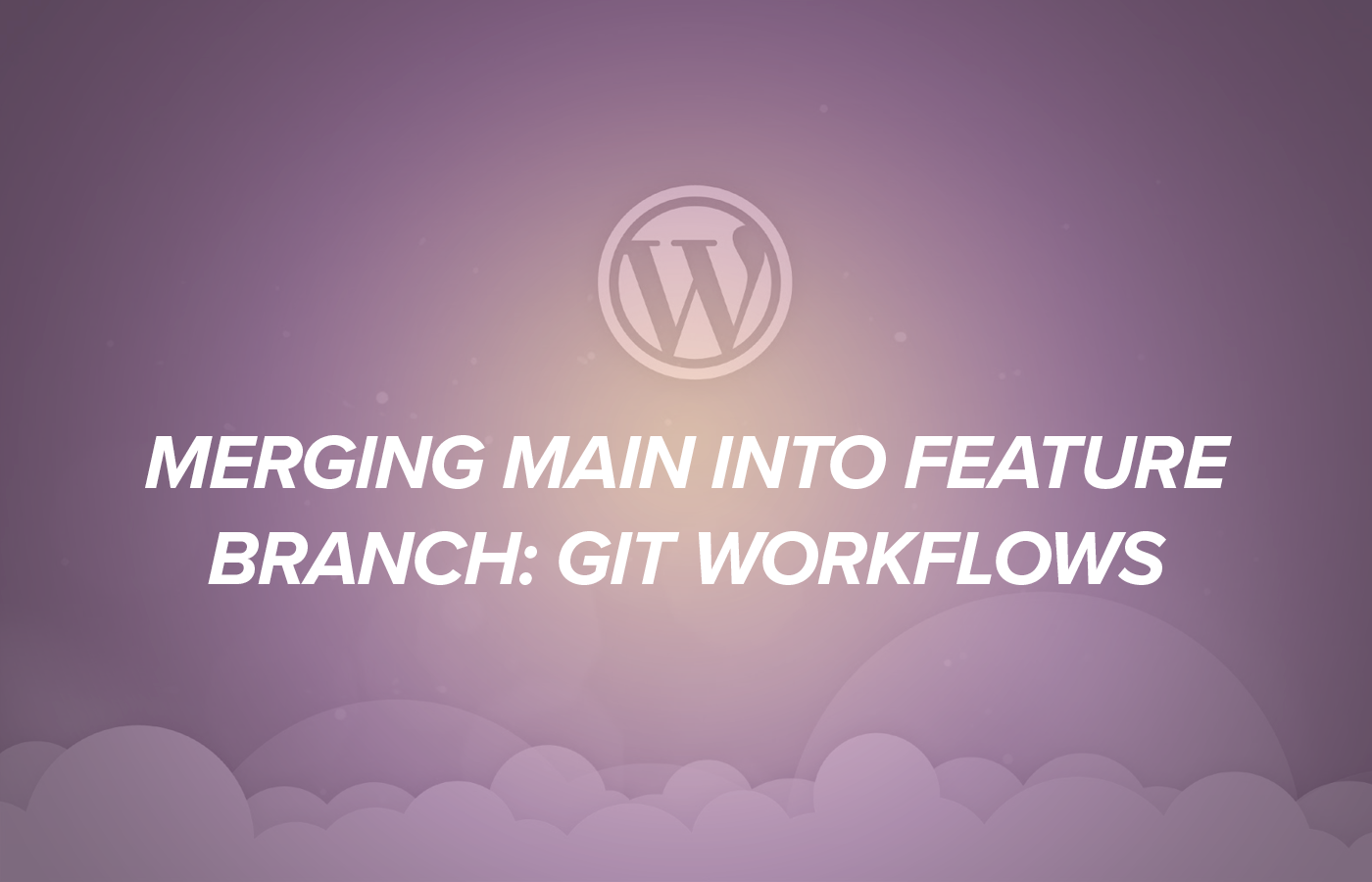 Merging Main into Feature Branch: A Guide for Smooth Git Workflows